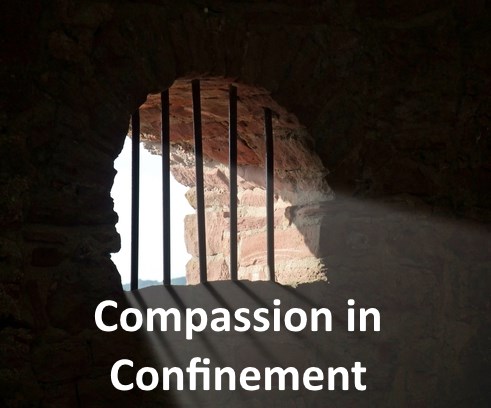 compassion in confinement